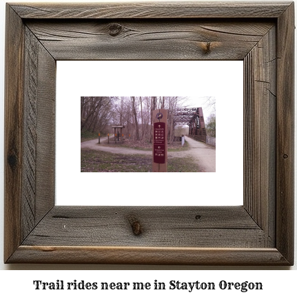 trail rides near me in Stayton, Oregon